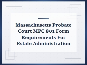 Massachusetts Mpc 801 Form Guide for Estates